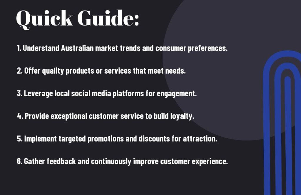 How do I attract and retain customers in Australia